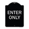 Signmission Parking Lot Enter Only Heavy-Gauge Aluminum Architectural Sign, 24" x 18", BS-1824-23428 A-DES-BS-1824-23428 - alternate 1